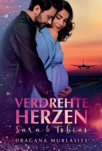 murlasits dragana verdrehte herzen sara und tobias