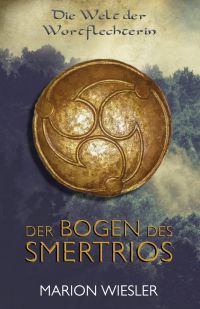 wiesler marion der bogen des smertios