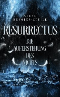 mehofer schilk sheba resurrectus